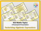Factorising Algebraic Expressions for KS3