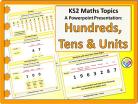 Hundreds, Tens and Units for KS2