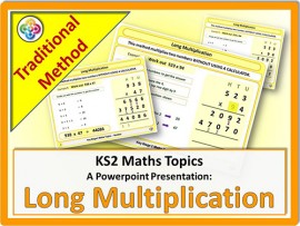 Long Multiplication - Traditional Method for KS2