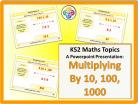 Multiplying by 10, 100, 1000 etc for KS2
