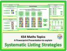 Systematic Listing Strategies for KS4
