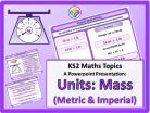 Units: Mass (Metric & Imperial) for KS2
